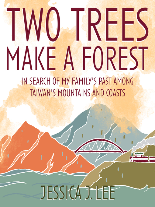 Title details for Two Trees Make a Forest by Jessica J. Lee - Wait list